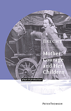 Brecht : Mother Courage and her children