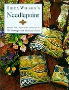 Erica Wilson's needlepoint : adapted from objects in the collections of the Metropolitan Museum of Art