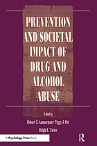 Prevention and societal impact of drug and alcohol abuse