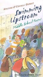 Swimming upstream : middle school poems