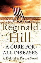 A cure for all diseases : a novel