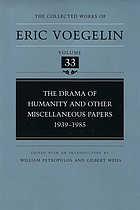The drama of humanity and other miscellaneous papers, 1939-1985