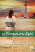 The woman at the light by  Joanna Brady 