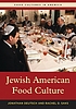 Jewish American food culture de Jonathan Deutsch