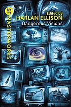Dangerous visions : 33 original stories