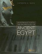 An Introduction to the Archaeology of Ancient Egypt cover image