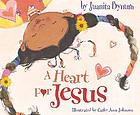 A heart for Jesus