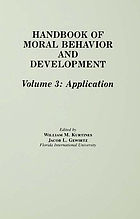 Handbook of moral behavior and development