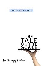 The tale of the scale : an odyssey of invention