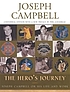 The hero's journey : Joseph Campbell on his life... by  Joseph Campbell 