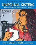 Unequal sisters : an inclusive reader in U.S. women's history