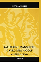 Katherine Mansfield and Virginia Woolf : a public of two