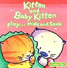 Kitten and Baby Kitten play-- hide and seek
