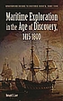 Maritime exploration in the age of discovery,... door Ronald S Love