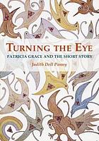 Turning the eye : Patricia Grace and the short story