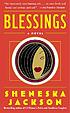 Blessings : a novel