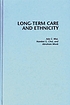 Long-term care and ethnicity