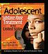 Adolescent substance abuse treatment in the United States : exemplary models from a national evaluation study