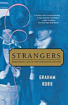 Strangers : homosexual love in the nineteenth century