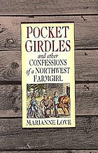 Pocket girdles and other confessions of a Northwest farm girl