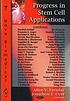 Progress in stem cell applications by Allen V Faraday
