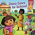 Dora goes to school ผู้แต่ง: Leslie Valdes