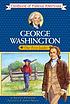 George Washington, young leader by  Augusta Stevenson 