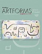 Prebles' artforms : an introduction to the visual arts