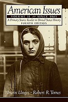 American issues : a primary source reader in United States history