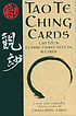 Tao te ching cards : Lao Tzu's classic Taoist text in 81 cards