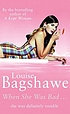 When she was bad por Louise Bagshawe