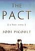The pact : a love story von Jodi Picoult