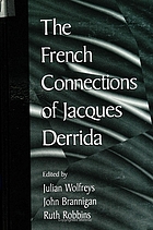 The French connections of Jacques Derrida