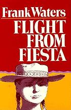 Flight from fiesta