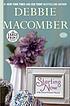 Starting now : a Blossom Street novel by Debbie Macomber