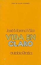 Vida en claro; autobiografía