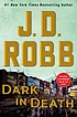 Dark in death per J  D Robb