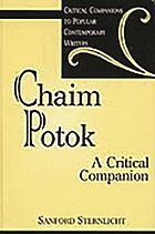 Chaim Potok : a critical companion