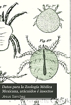 Dates para la zoologia mēdica mexicann. Aráenidos é insectos.