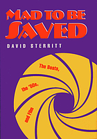 Mad to be saved : the Beats, the '50s, and film