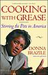 Cooking with grease : stirring the pots in American politics