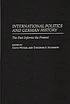 International politics and German history : the past informs the present