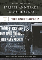 Encyclopedia of tariffs and trade in U.S. history