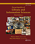Encyclopedia of library and information sciences. 著者：  Marcia J Bates 