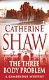 The three-body problem von Catherine Shaw