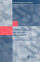 L'informatique au service du patient : comptes rendus des huitièmes Journées francophones d'informatique médicale, Marseille, 30 et 31 mai 2000