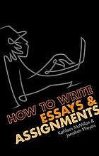 How to write essays & assignments