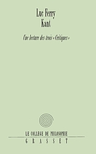 Kant : une lecture des trois 
