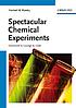 Spectacular chemical experiments von Herbert W Roesky