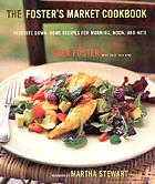 The Foster's Market cookbook